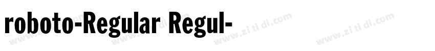 roboto-Regular Regul字体转换